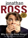 Why Do I Say These Things? (eBook)